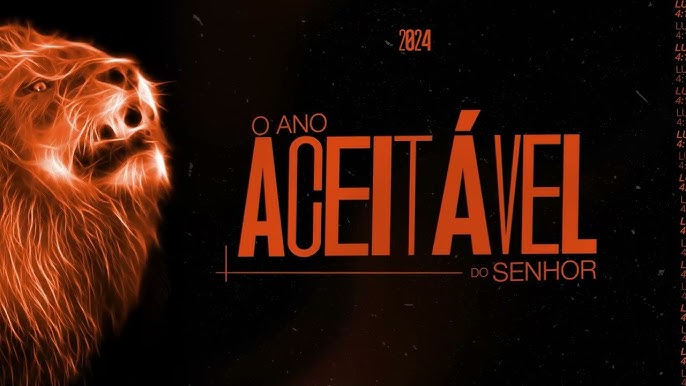 ANO ACEITAVEL DO SENHOR E O DIA DA VINGANÇA