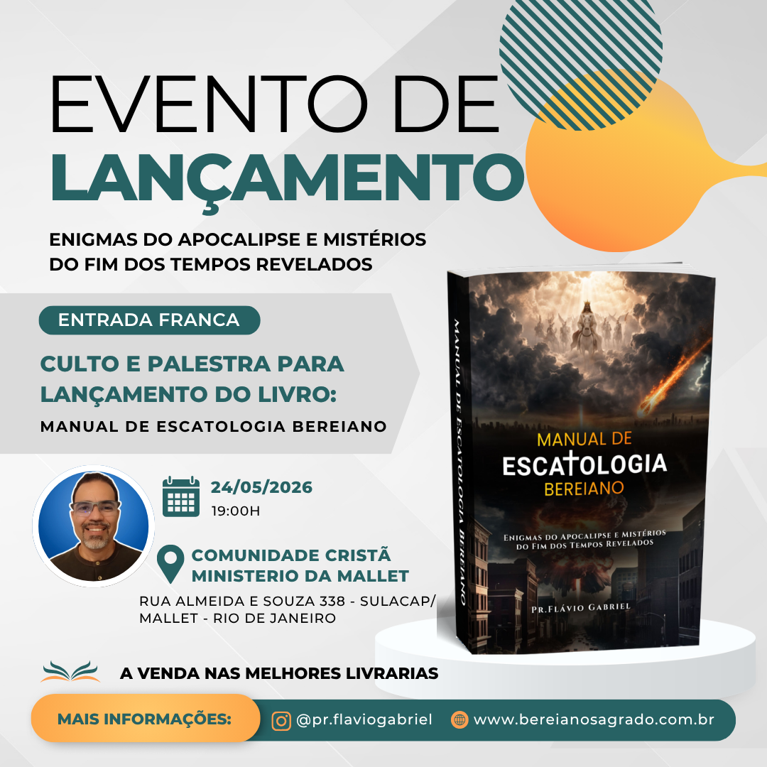 Manual de Escatologia Bereiano: o livro que a Igreja precisava